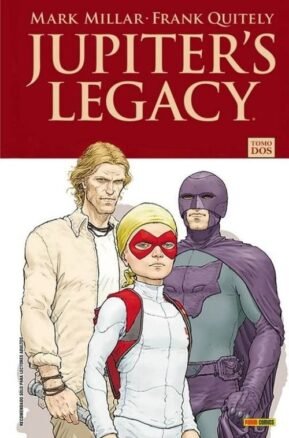 Resumen de Jupiter´S Legacy. Tomo Dos