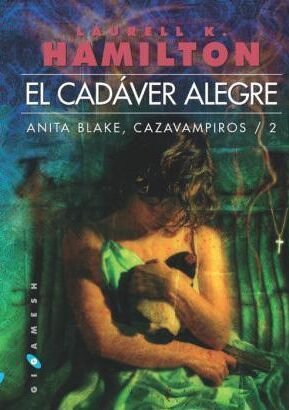 Resumen de El Cadáver Alegre. Anita Blake: Cazavampiros 2