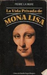 Resumen de La Vida Privada de Mona Lisa