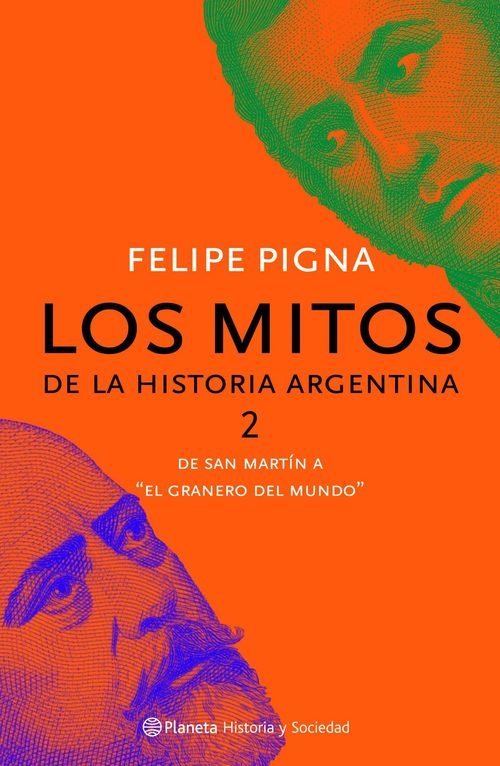 Resumen de Los Mitos de la Historia Argentina 2