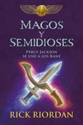 Resumen de Magos y Semidioses. Percy Jackson se Une a los Kane