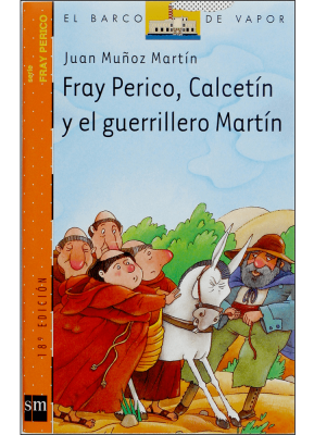 Resumen de Fray Perico, Calcetín y el Guerrillero Martín