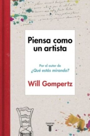 Resumen de Piensa Como un Artista