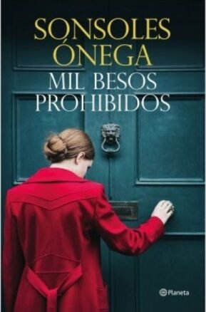 Resumen de Mil Besos Prohibidos