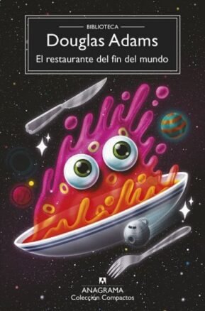Resumen de El Restaurante del Fin del Mundo