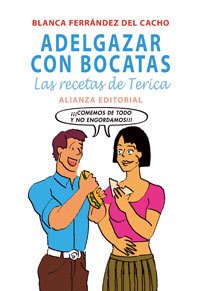 Resumen de Adelgazar con Bocatas. Las Recetas de Terica