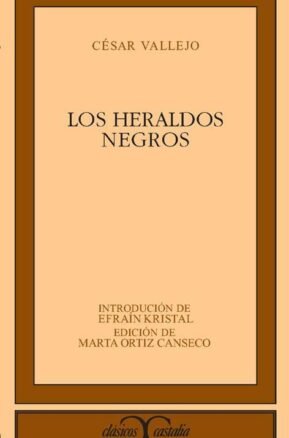 Resumen de Los Heraldos Negros