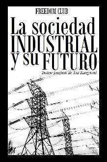 Resumen de La Sociedad Industrial y Su Futuro