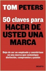 Resumen de 50 Claves Para Hacer de Usted una Marca