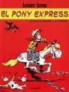 Resumen de Lucky Luke. El Pony Express