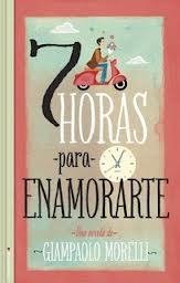 Resumen de Siete Horas Para Enamorarte