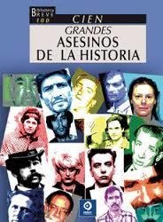 Resumen de Cien Grandes Asesinos de la Historia