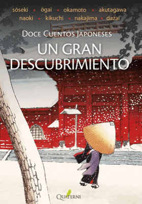 Resumen de Un Gran Descubrimiento. Doce Cuentos Japoneses