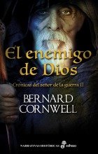 Resumen de El Enemigo de Dios. Crónicas del Señor de la Guerra Ii