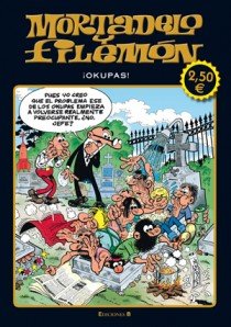 Resumen de Mortadelo y Filemón. Okupas