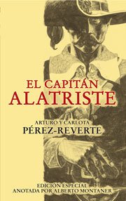 Resumen de El Capitán Alatriste. Edición Especial Anotada por Alberto Montaner