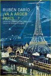 Resumen de ¿Va a Arder París...? Crónicas Cosmopolitas, 1892-1912