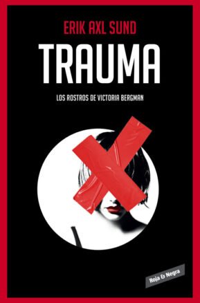 Resumen de Trauma (Los Rostros de Victoria Bergman 2)