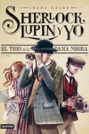 Resumen de El Trío de la Dama Negra. Sherlock, Lupin y Yo 1