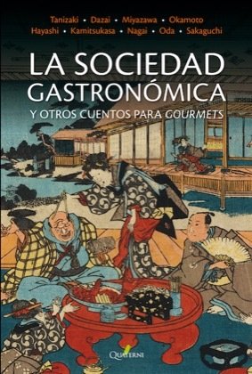 Resumen de La Sociedad Gastronómica y Otros Cuentos Para Gourmets