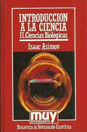 Resumen de Introducción a la Ciencia. Ii. Ciencias Biologicas