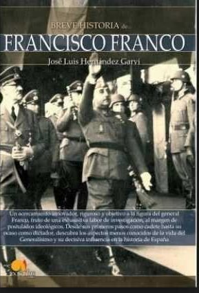 Resumen de Breve Historia de Francisco Franco