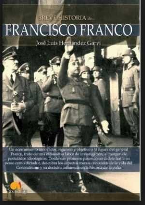 Resumen de Breve Historia de Francisco Franco