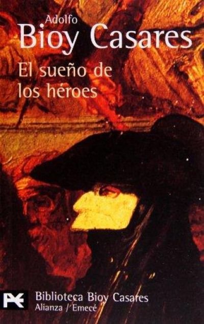 Resumen de El Sueño de los Héroes
