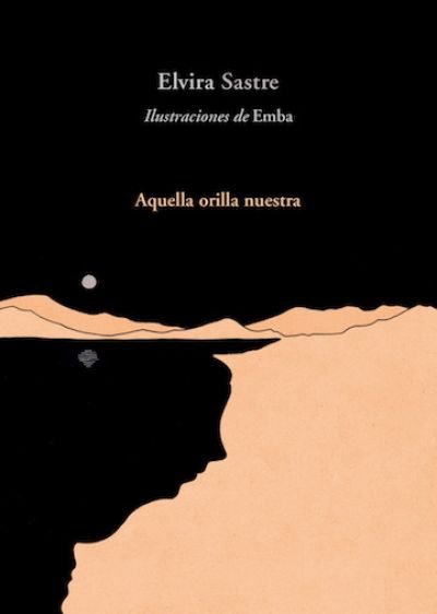 Resumen de Aquella Orilla Nuestra