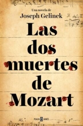 Resumen de Las Dos Muertes de Mozart