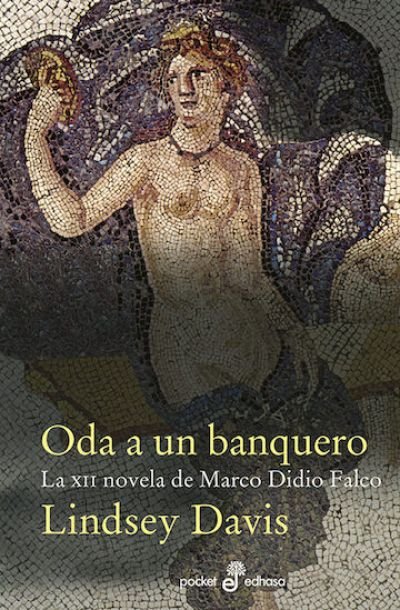 Resumen de Oda a un Banquero. La Xii Novela de Marco Didio Falco