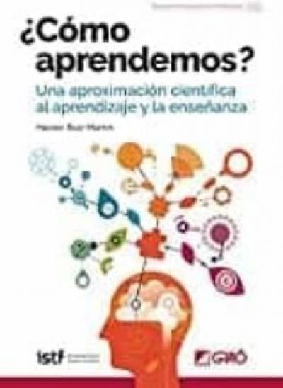 Resumen de ¿Cómo Aprendemos?. Una Aproximación Científica Al Aprendizaje y la Enseñanza