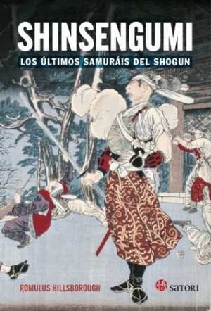 Resumen de Shinsengumi. Los Últimos Samuráis de Shogun