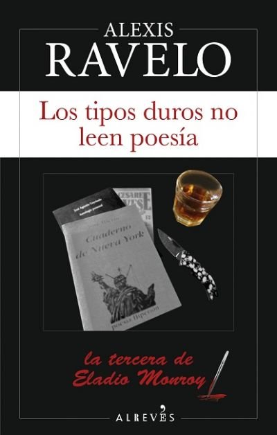 Resumen de Los Tipos Duros No Leen Poesía