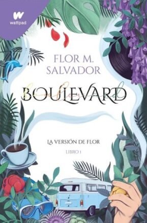 Resumen de Boulevard. Libro 1: la Versión de Flor