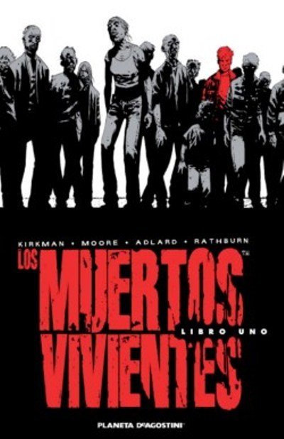 Resumen de Los Muertos Vivientes. Libro Uno