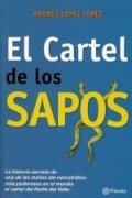 Resumen de El Cartel de los Sapos