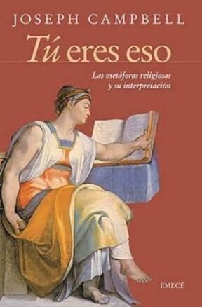 Resumen de Tú Eres Eso. Las Metáforas Religiosas y Su Interpretación