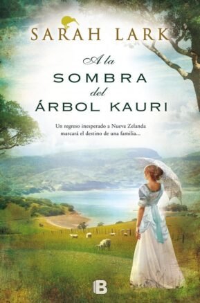 Resumen de A la Sombra del Árbol Kauri