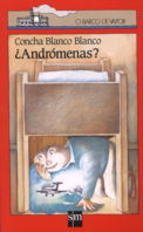 Resumen de ¿Andrómenas?
