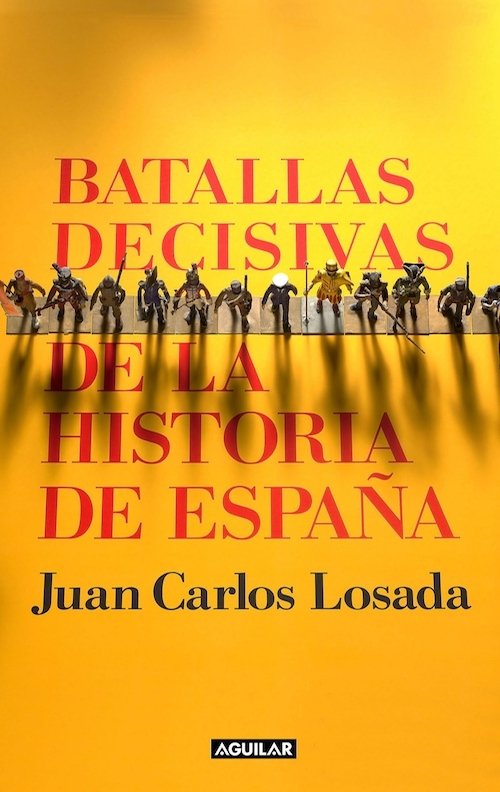 Resumen de Batallas Decisivas en la Historia de España