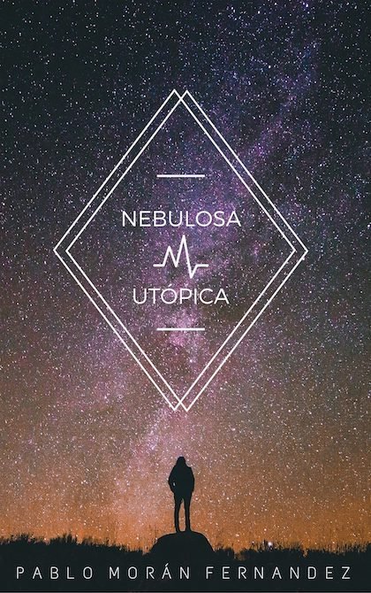 Resumen de Nebulosa Utópica