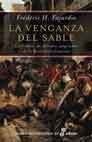 Resumen de La Venganza del Sable. La Vendée, un Episodio Sangriento de la Revolución Francesa