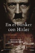 Resumen de En el Bunker con Hitler