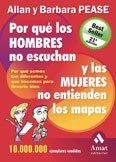 Resumen de Por Qué los Hombres No Escuchan y las Mujeres No Entienden los Mapas: por Qué Somos Tan Diferentes y Qué Hacer Para Llevarlo Bien