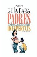 Resumen de La Parejita: Guía Para Padres Desesperadamente Inexpertos