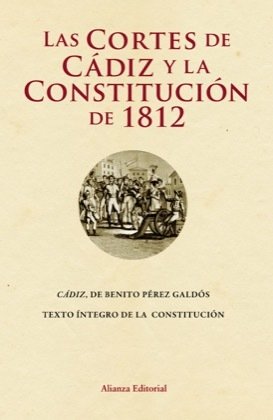 Resumen de Las Cortes de Cádiz y la Constitución de 1812