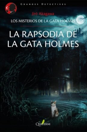 Resumen de La Rapsodia de la Gata Holmes. Los Misterios de la Gata Holmes