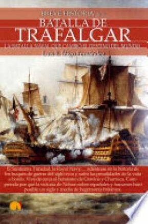 Resumen de Breve Historia de la Batalla de Trafalgar