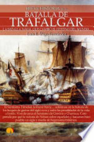 Resumen de Breve Historia de la Batalla de Trafalgar